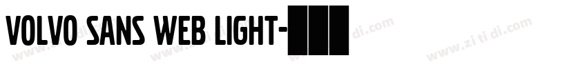 Volvo Sans Web Light字体转换